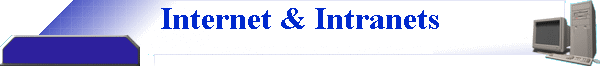 Internet & Intranets